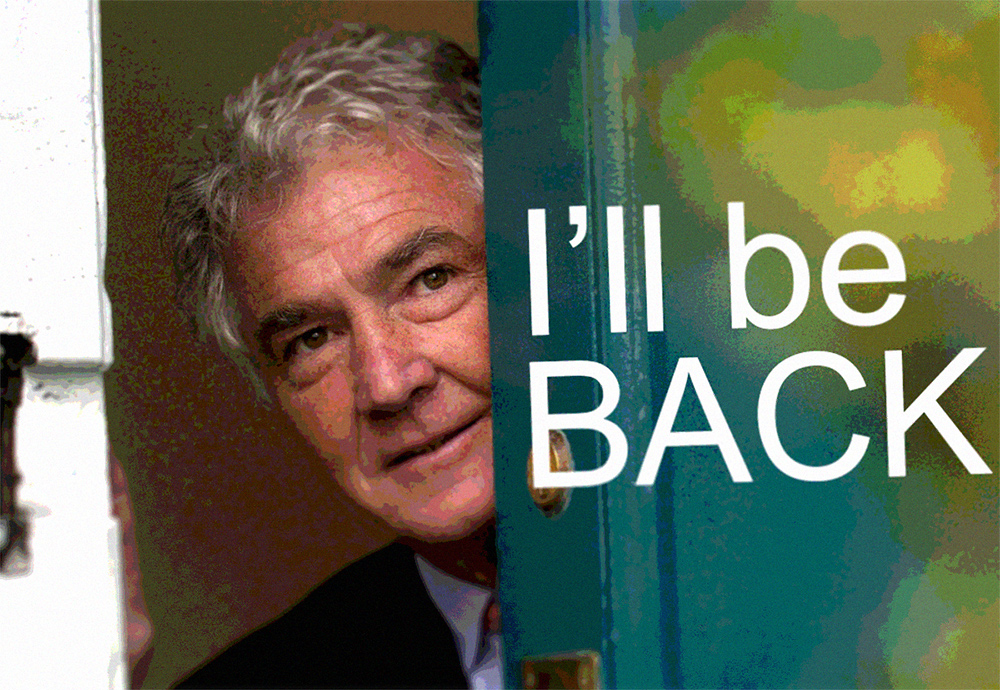 Late Sean Fitzpatrick of Anglo-Irish - "I'll be back"